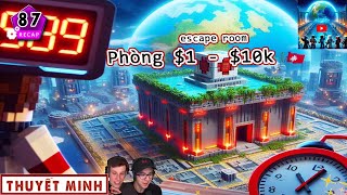 Chuỗi Phòng Thoát Hiểm Từ $1 Tới $10,000