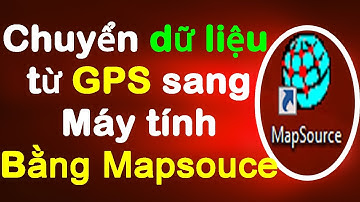 Hướng dẫn cài đặt Mapsource