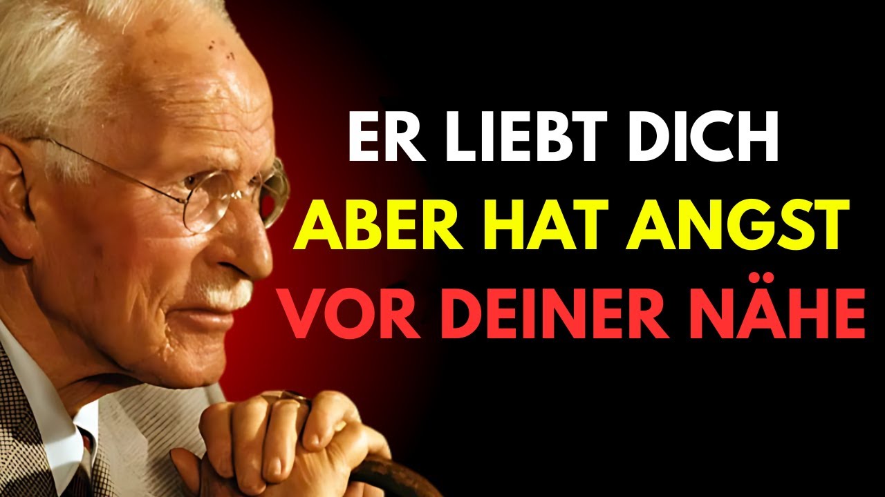 Er liebt dich – doch hat Angst davor | Carl Jung erklärt, was wirklich dahinter steckt