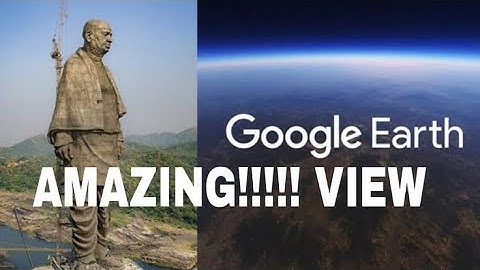 statue of unity 3D view in google Earth