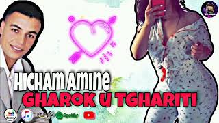 Hicham Amine - Gharok u Tghariti