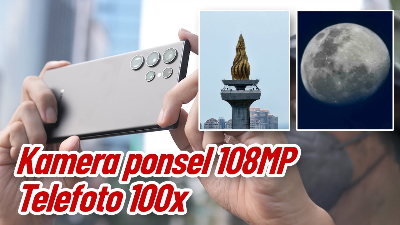 Review Samsung S22 ULTRA | Bisa foto Bulan & Monas!