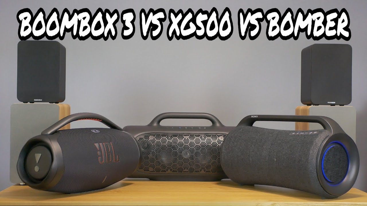 JBL BOOMBOX 3 VS SONY XG500 VS XIAOMI BOMBER "BIG BASS SPEAKERS ?" YouTube