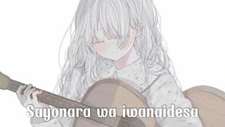 [Vietsub] Xin đừng nói lời tạm biệt / 『サヨナラは言わないでさ - Sayonara wa iwanaidesa』(feat. 可不)