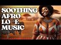 African Love Music ✩ African soul music mix ✩  Amapiano love songs 2025