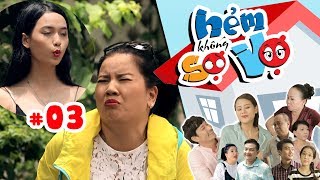 HẺM KHÔNG SỢ VỢ | Tập 3 FULL | Ngọc Trinh bị 'người tình' của chồng dằn mặt trơ trẽn | 270717 😠