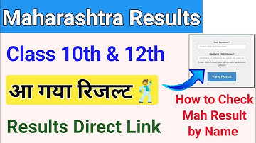Maharashtra SSC/HSC Result Final Date 2025 | How to Download Class 10th/ 12th Result mahresult