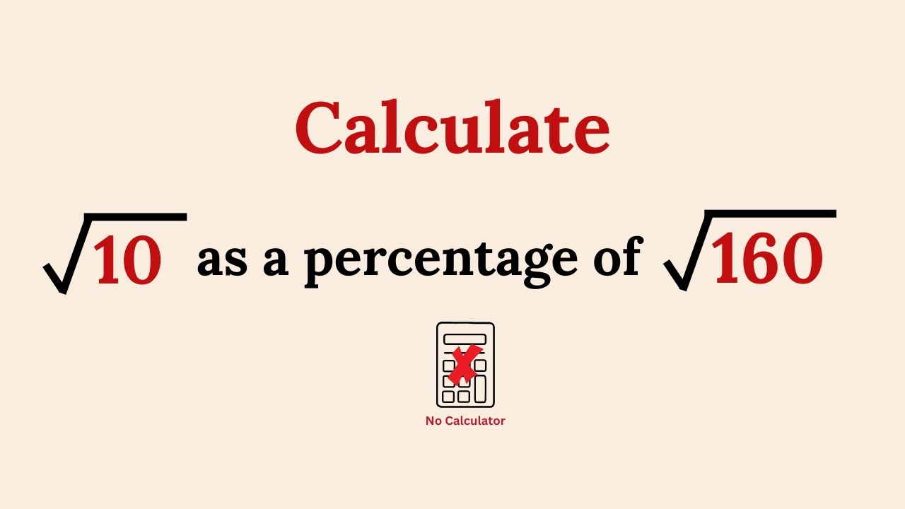 Can You Do This Root Percentage Without a Calculator?