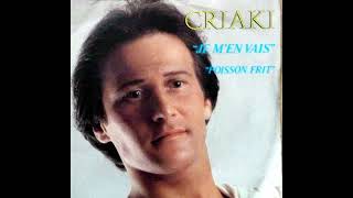 Guy Criaki - Je Men Vais 1982