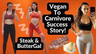 Steak and Butter Gal (Bella) on Recovering From a Vegan Diet By Switching To a Carnivore Diet!