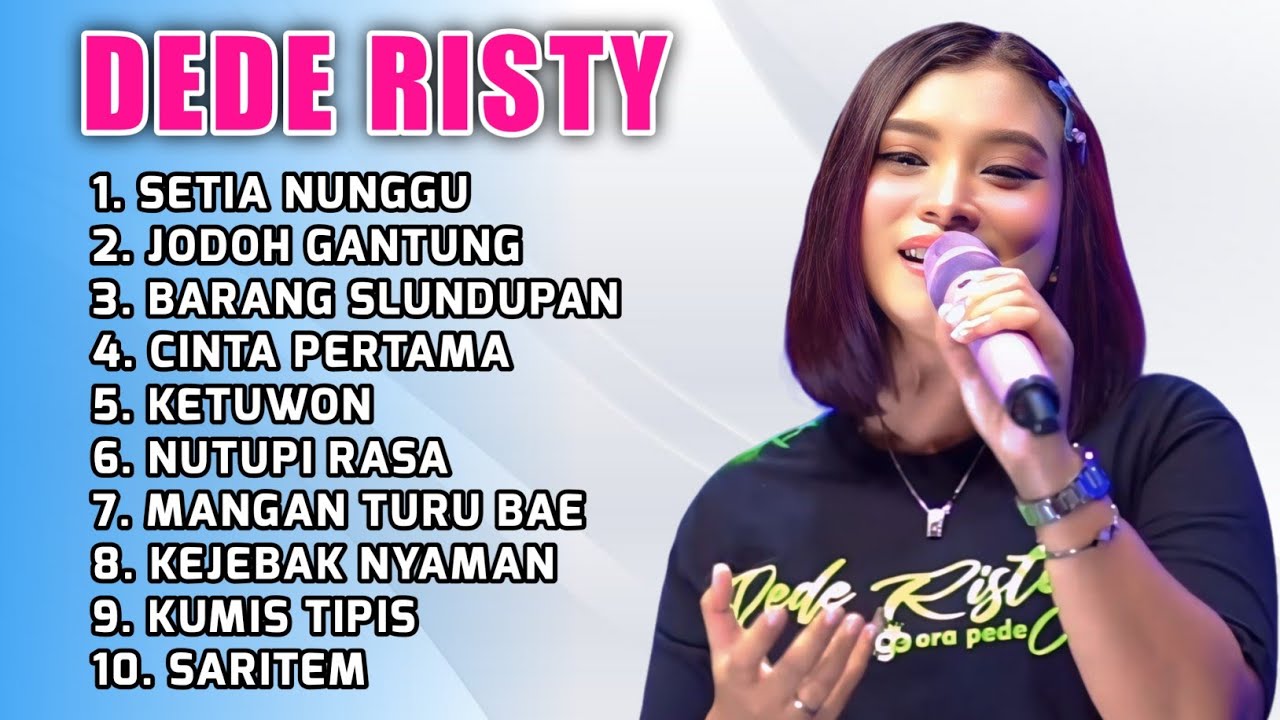 FULL ALBUM TERBARU 2026 DEDE RISTY SETIA NUNGGU - JODOH GANTUNG - BARANG SLUNDUPAN