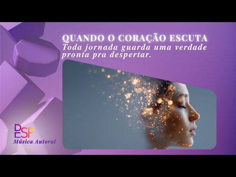 Quando o Coração Escuta