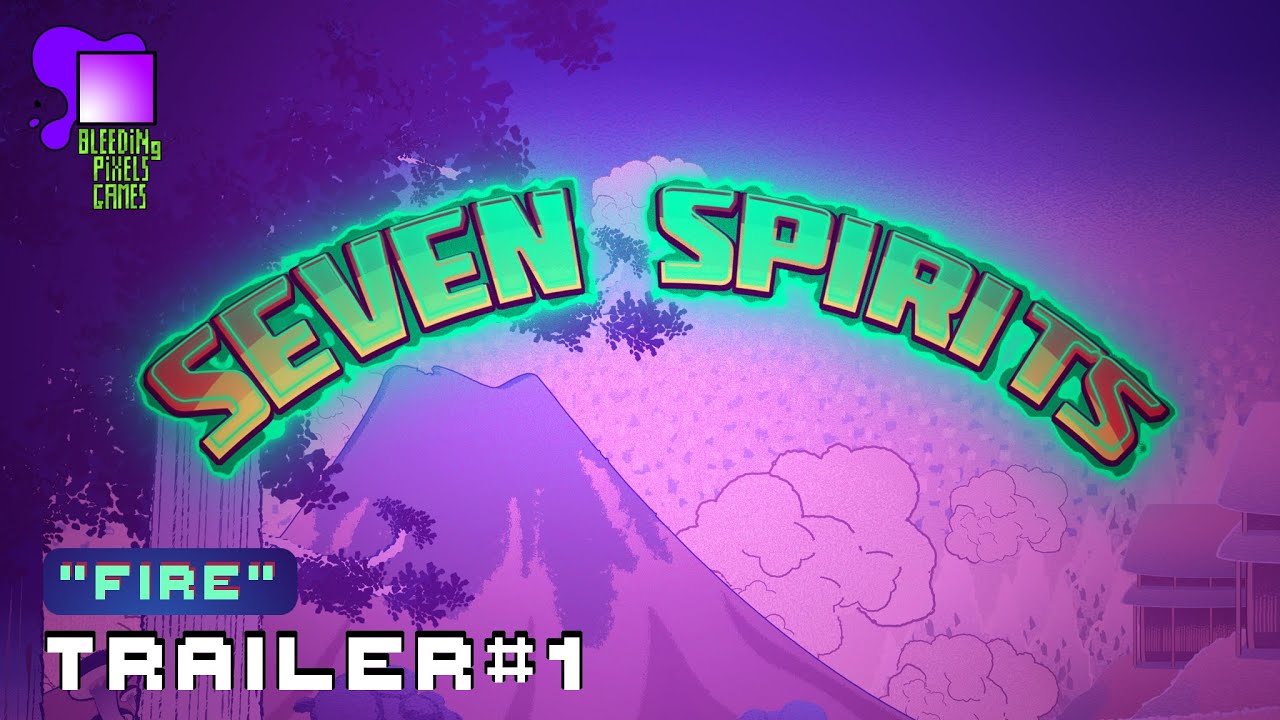 SEVEN SPIRITS👻 | Official Trailer#1 🔥 "Fire" | 🟪Bleeding Pixels Games ...