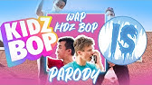Wap Kidz Bop Version Youtube