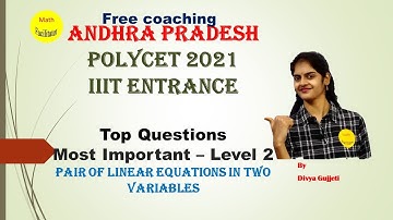 AP Polycet 2021 Most Important Questions |Top Questions| Linear equations | Level 2 | IIIT Entrance