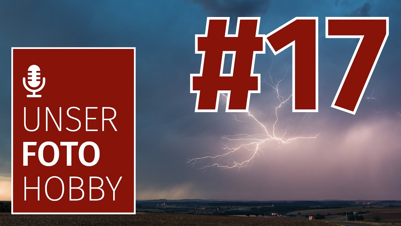 Videocast UNSER FOTO-HOBBY | #17 | "Wetterplanung" mit Frank Becker