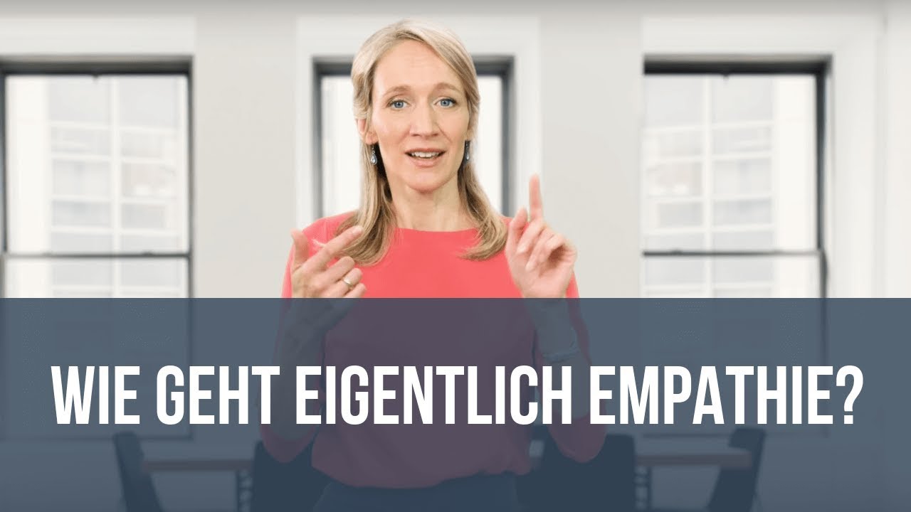 Wie geht eigentlich: Empathie?