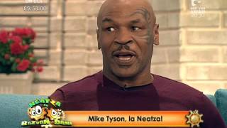 Mike Tyson, invitat la Neatza cu Răzvan şi Dani!