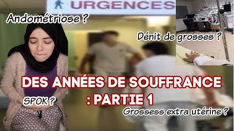 STORYTIME : DOULEURS GYNOCOGIQUES , LE JOUR OÙ J'AI CRU MOURIR (PART 1 MON PARCOURS DE L'ENFER)