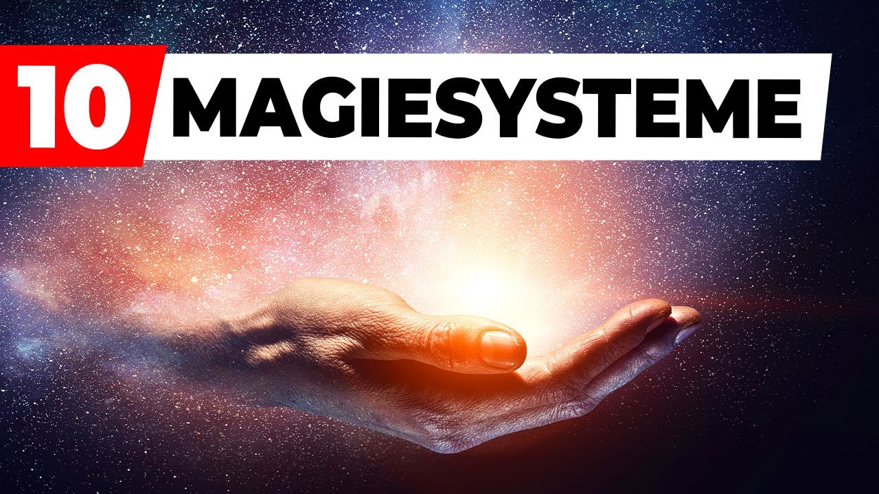 Die 10 interessantesten Magiesysteme in der FANTASY Literatur