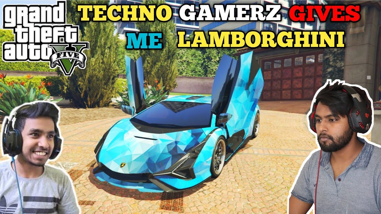 GTA 5 : TECHNO GAMERZ GIVE ME HIS LAMBORGHINI @Technogamerz - YouTube