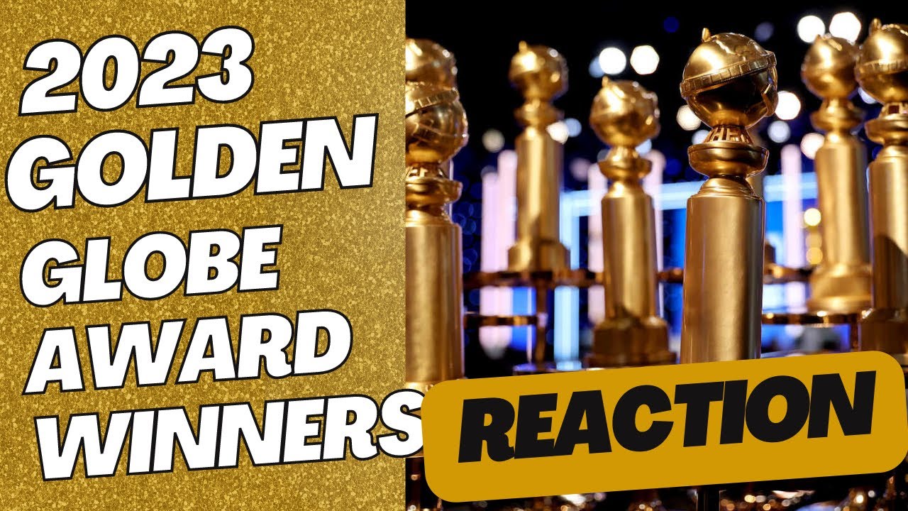 2023 Golden Globe Award Winners REACTION YouTube