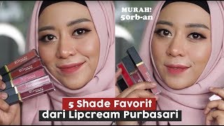 5 Liquid Lipstick Favorit dari Purbasari Hi-Matte Lipcream Shade Terbaru | Swatches dan Mini Review