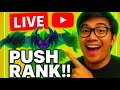 🔴 LIVE PUSH RANK MOBILE LEGENDS