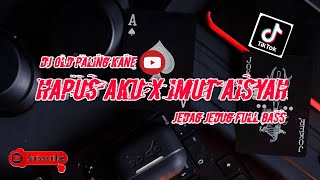 Download Lagu DJ OLD PALING KANE || HAPUS AKU x IMUT BOOTLEG {DJ RUNGKAD RMX} MP3