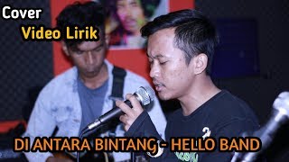 Download Lagu Di Antara Bintang - Hello !! Cover By Muhammad Misan !! Lagu Baper MP3