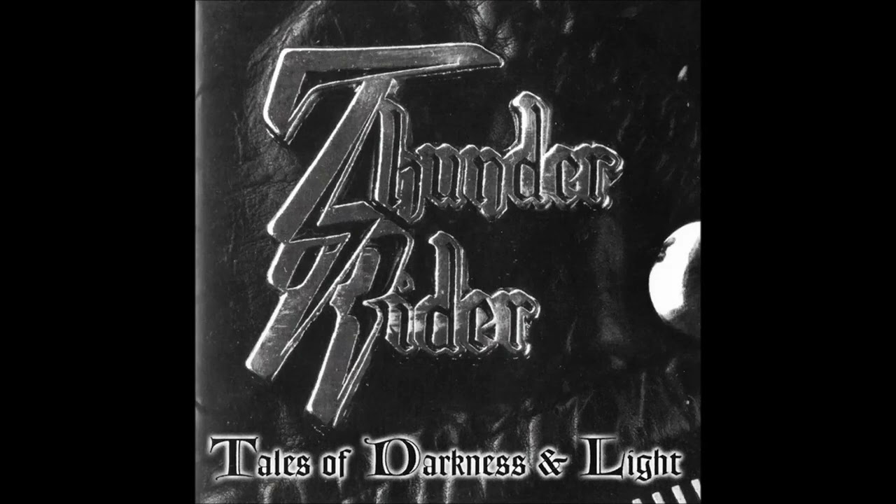 Thunder Rider Tales of Darkness & Light full album 1989 - YouTube