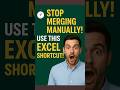 Stop Merging Manually in Excel! | Best Excel Shortcut You Must Know 💡#excel #merge #exceltips #hack