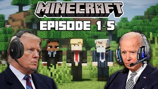 The Presidents Start a War in Minecraft Ep. 1-5