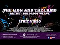 Lyric Video - The Lion and the Lamb by Big Daddy Weave