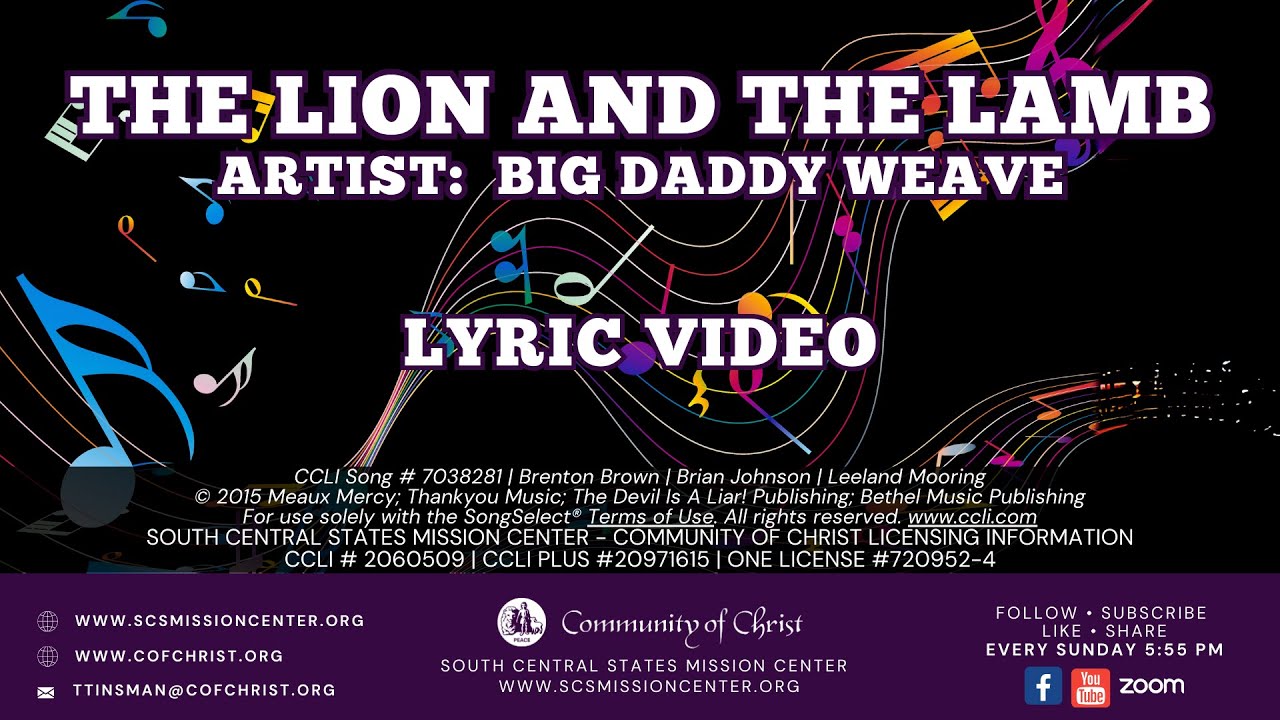 Lyric Video - The Lion and the Lamb by Big Daddy Weave Lyric Video - The Lion and the Lamb by Big Daddy Weave