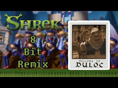 Welcome To Duloc Shrek Song 8 Bit Remix