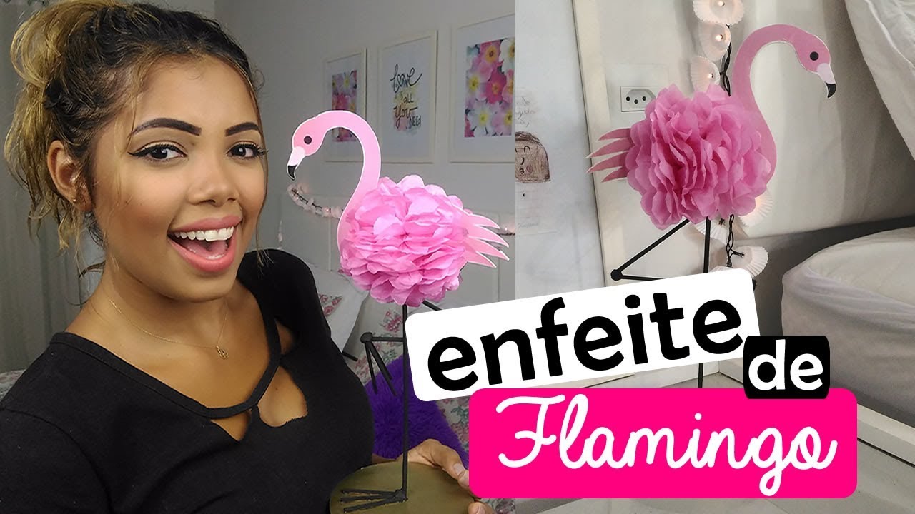 DIY CENTRO DE MESA DE FLAMINGO - Cheia de Truques