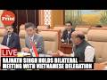 LIVE: Rajnath Singh holds bilateral meeting with Vietnamese delegation | Defence Cooperation | India