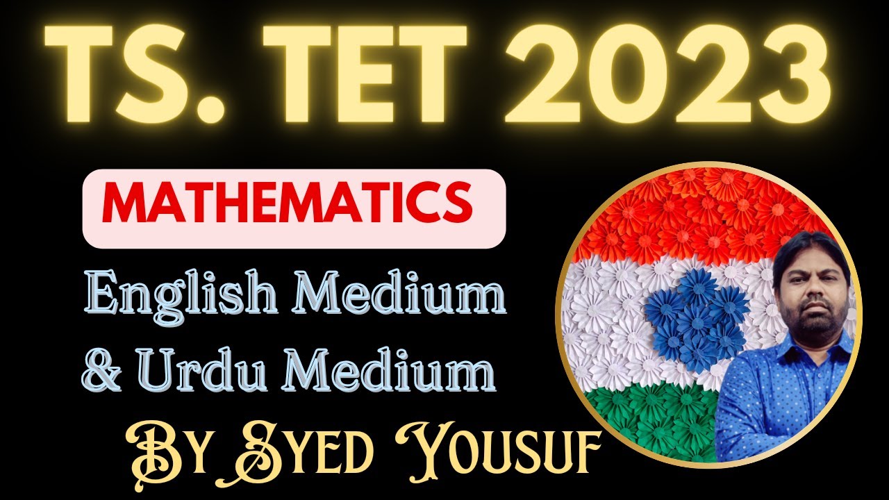 Yosuf Math TS TET 2023 | INTRODUCTION | MATHEMATICS | ENGLISH MEDIUM & URDU MEDIUM ...