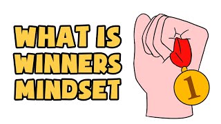What is Winners Mindset | Explained in 2 min