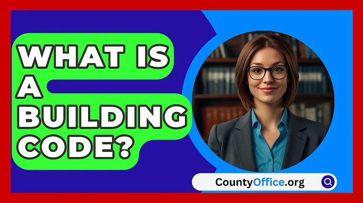 What Is a Building Code? - CountyOffice.org