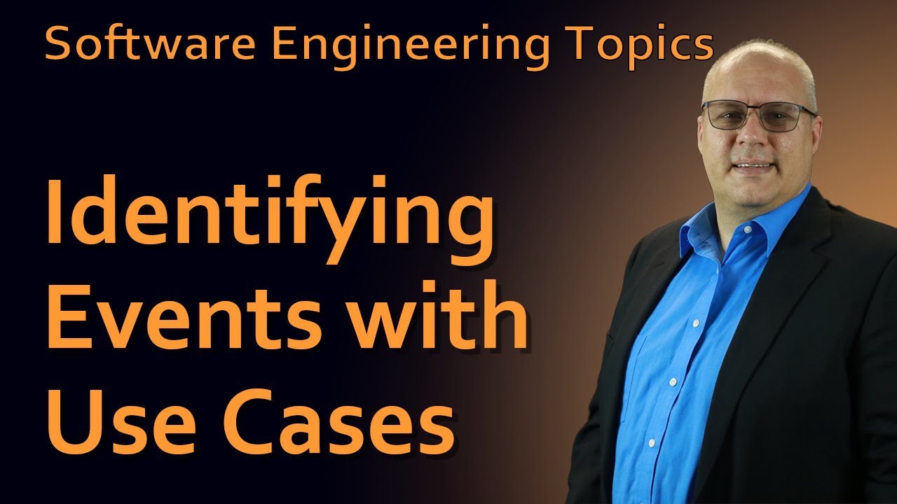 Software Engineering - 42 Identifying Events with Use Cases - YouTube
