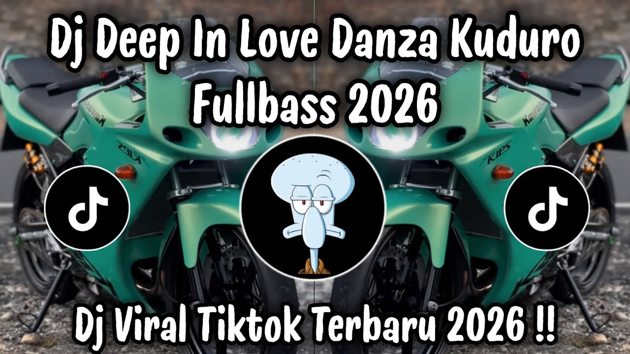 DJ Deep In Love Danza Kudoro ‼️ Full Song - Full Bass | Viral Tiktok 2026‼️