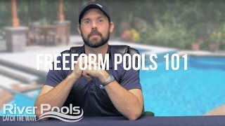 Freeform Pools 101
