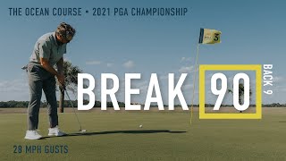 Can EAL Break 90 from the tips on The Ocean Course's PGA Championship Layout? - Back 9