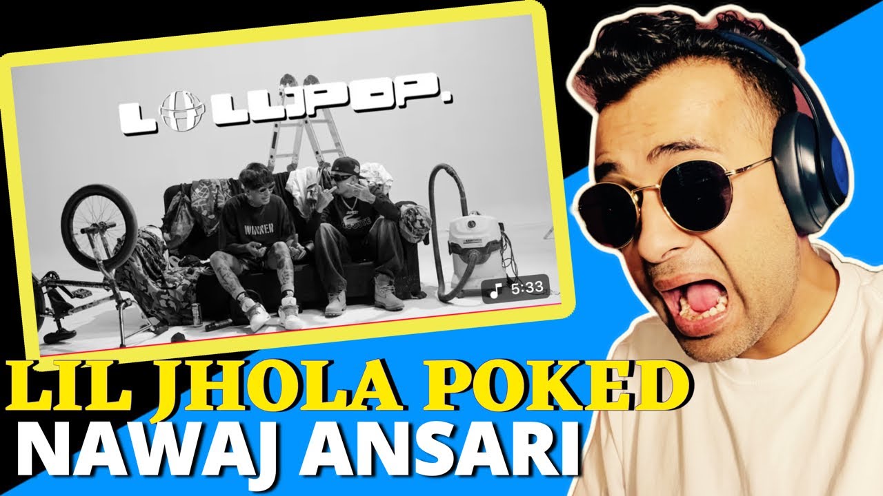 Lil Jhola - Lollipop ft Jhola Bhai (OFFICIAL MUSIC VIDEO) #reaction ...