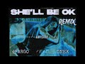 4Fargo She Ll Be Ok Remix Ft ONEK Official Audio mp3
