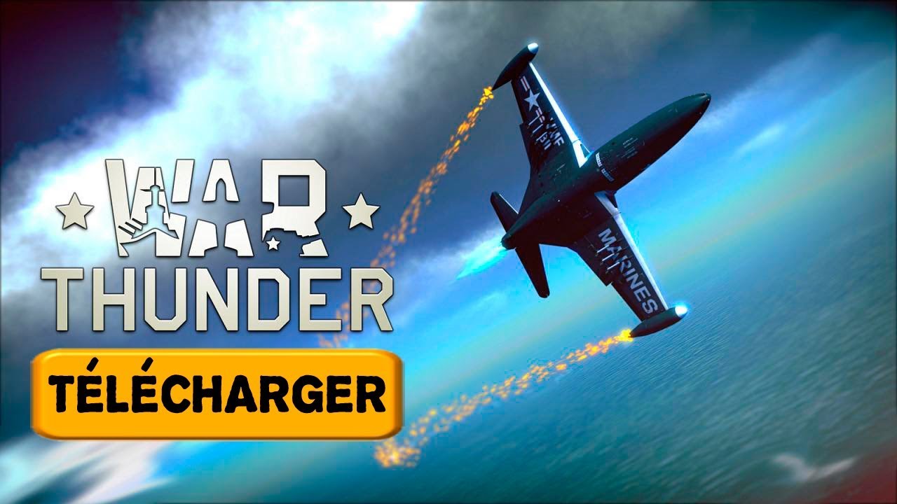 Comment Telecharger War Thunder Gratuit Sur PC YouTube