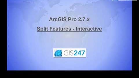 Editing with ArcGIS Pro - Split Features: Interactive