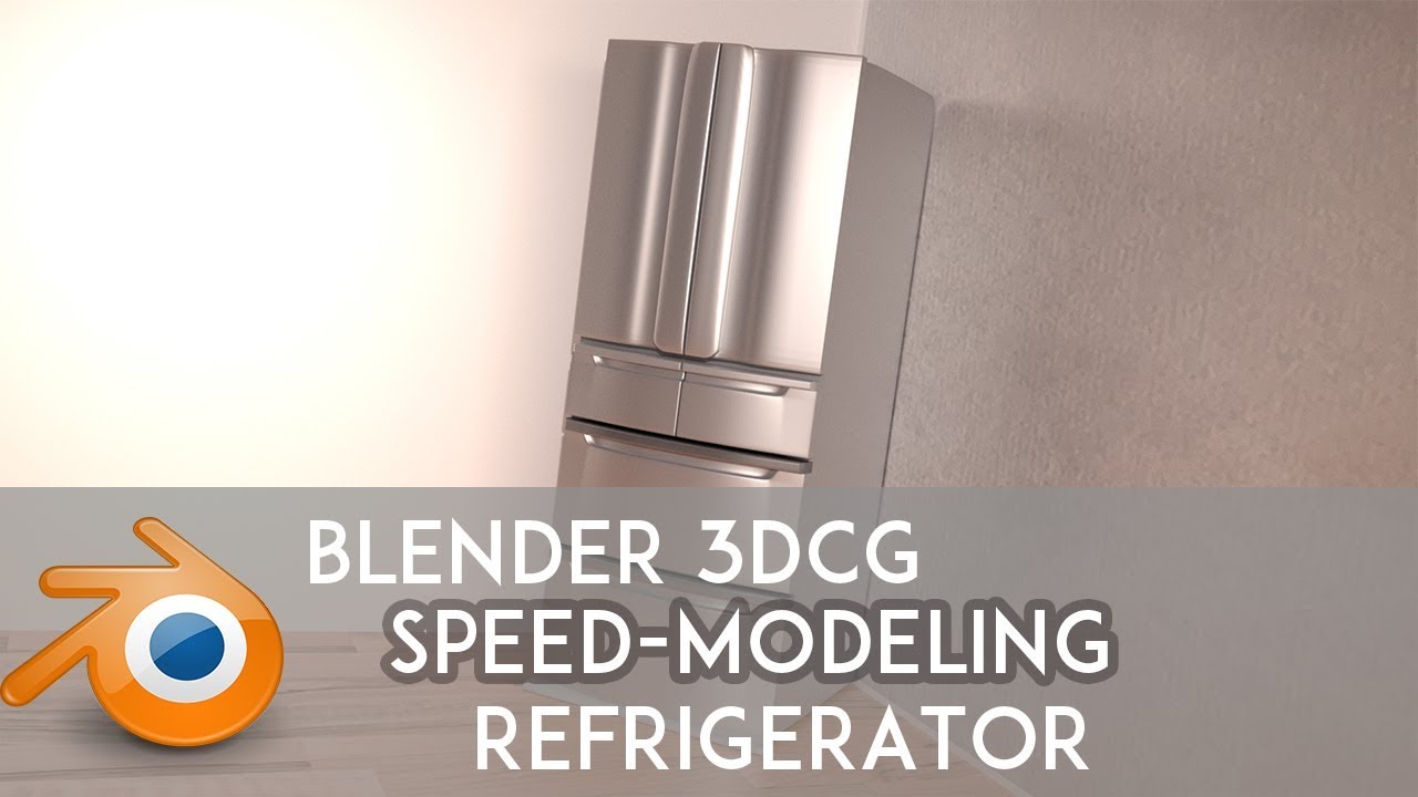 【Blender 3DCG】Speed-Modeling Refrigerator - YouTube